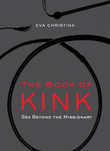 The Book of Kink: Sex Beyond the Missionary