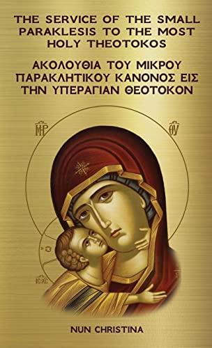 Small Paraklesis in Greek and English Small Paraklesis in Greek and English von Lulu