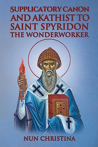 Supplicatory Canon and Akathist to Saint Spyridon the Wonderworker von Lulu
