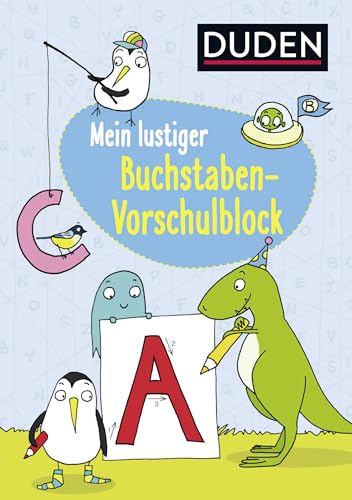 Duden: Mein lustiger Buchstaben-Vorschulblock: Erstes Schreiben