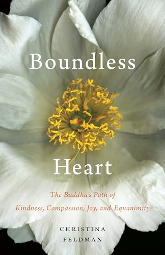 Boundless Heart: The Buddha's Path of Kindness, Compassion, Joy, and Equanimity