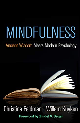Mindfulness: Ancient Wisdom Meets Modern Psychology von Taylor & Francis