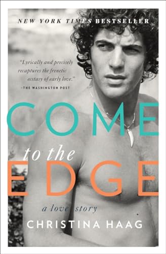Come to the Edge: A Love Story von Random House