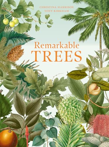 Remarkable Trees von University of Chicago Press