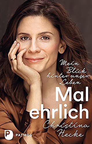 Mal ehrlich: Mein Blick hinter unser Leben