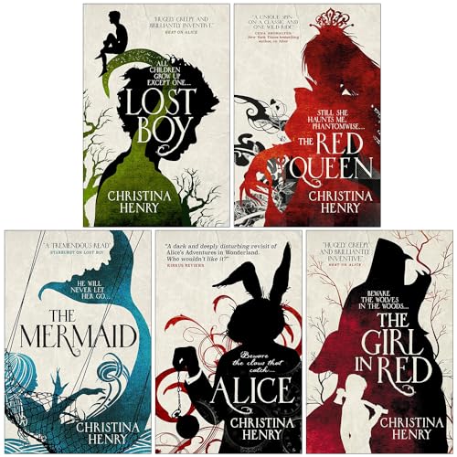 Christina Henry Chronicles of Alice 5 Books Collection Set(Lost Boy, The Mermaid, The Girl in Red, The Ghost Tree & Near the Bone)