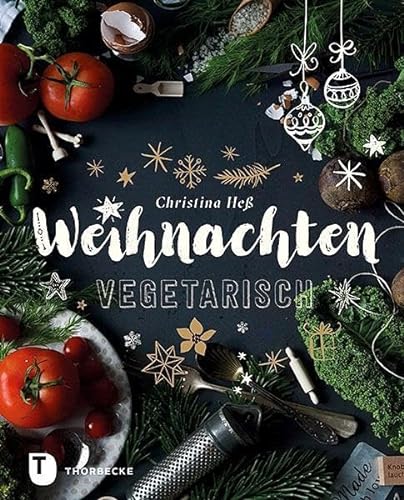 Weihnachten vegetarisch von Thorbecke Jan Verlag