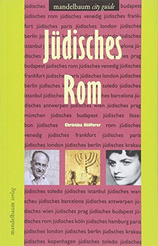 Jüdisches Rom (Mandelbaum City Guide) von Mandelbaum Verlag