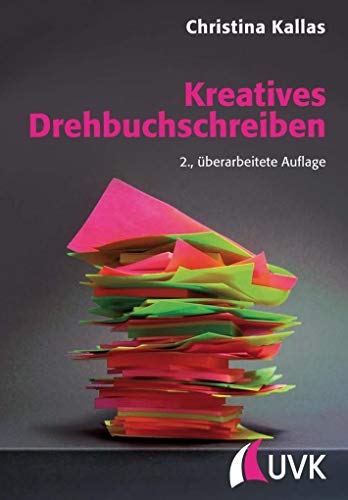 Kreatives Drehbuchschreiben (Praxis Film) von Herbert von Halem Verlag