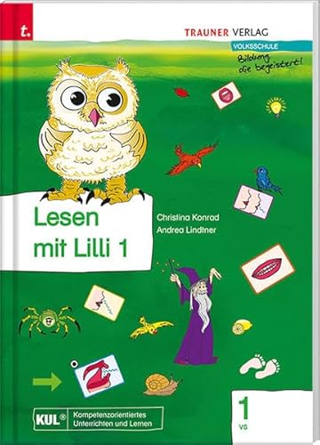 Lesen mit Lilli (Fibel) 1 VS: Volksschule von Trauner Verlag