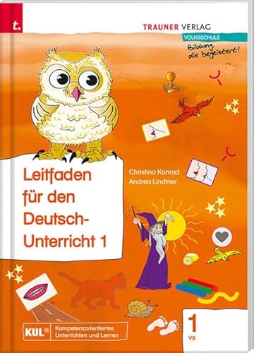 Lilli, Leitfaden für den Deutsch-Unterricht 1 VS von Trauner Verlag