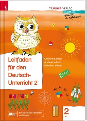 Lilli, Leitfaden für den Deutsch-Unterricht 2 VS: Volksschule von Trauner Verlag