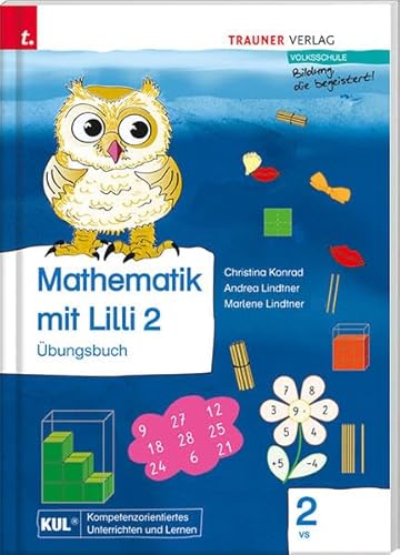 Mathematik mit Lilli 2 (Übungsbuch): Volksschule