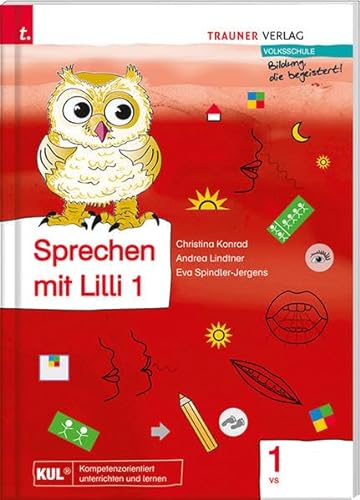 Sprechen mit Lilli 1 VS: Volksschule von Trauner Verlag