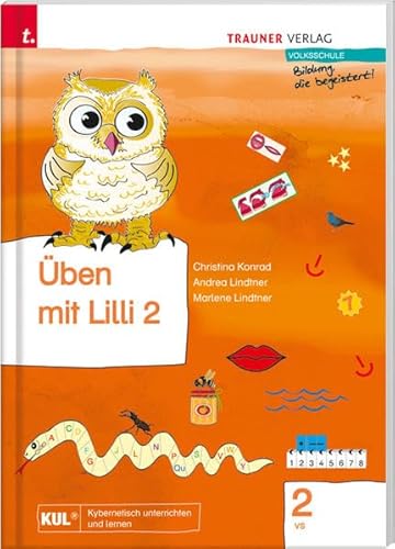 Üben mit Lilli (Arbeitsbuch) 2 VS: Volksschule von Trauner Verlag