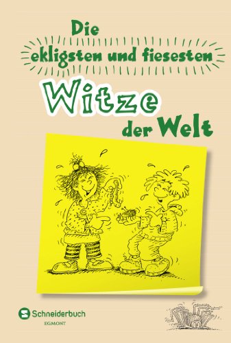 Die ekligsten und fiesesten Witze der Welt