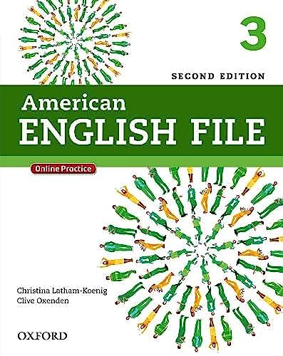 American English File 2nd Edition 3. Student's Book Pack: With Online Practice (American English File Second Edition) American English File 2nd Edition 3. Student's Book Pack: With Online Practice (American English File Second Edition)