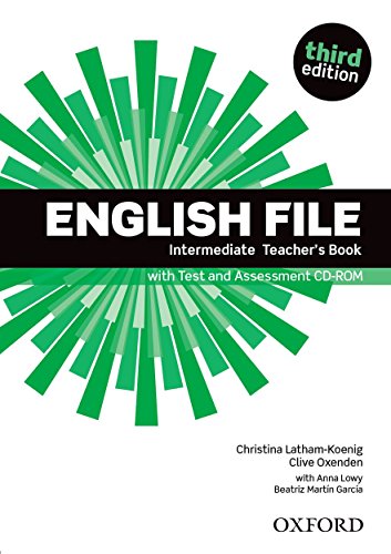 English File: Intermediate. Teacher's Book with Test and Assessment CD-ROM (English File Third Edition) von Oxford University Press