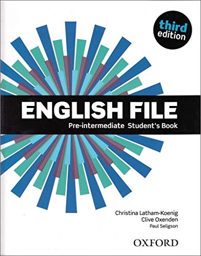 English File Third Edition Pre Intermediate Student Book von Oxford University ELT