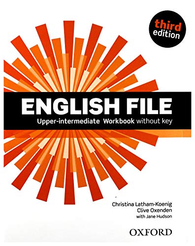 English File third edition: Upper-intermediate. Workbook without Key