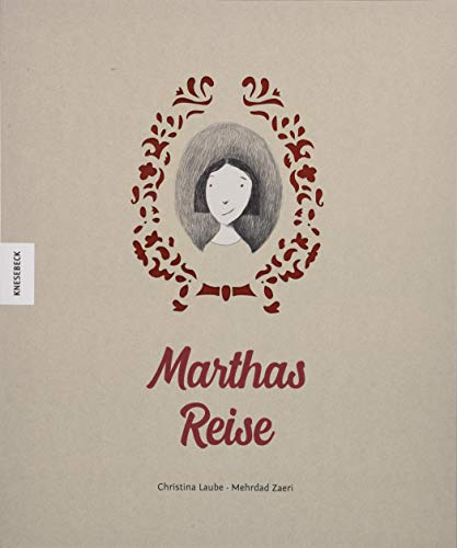 Marthas Reise: Ein Lasercut-Bilderbuch über die großen und kleinen Fragen des Lebens (Scherenschnitt) von Knesebeck Von Dem GmbH
