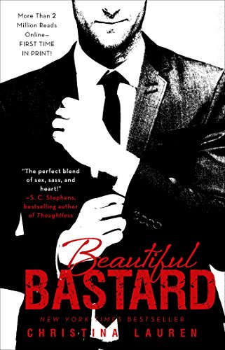Beautiful Bastard: Volume 1 (The Beautiful Series, Band 1)