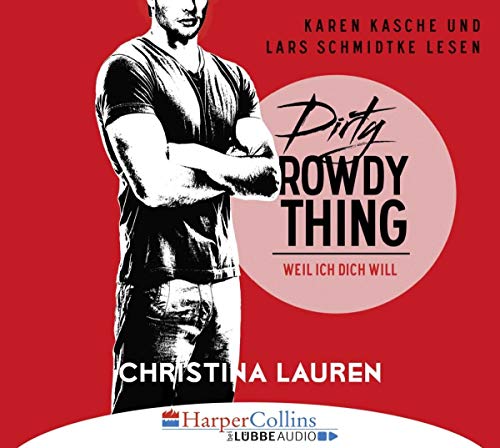 Dirty Rowdy Thing - Weil ich dich will: Wild Seasons - Teil 02.