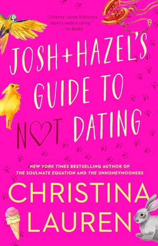 Josh and Hazel's Guide to Not Dating von Gallery Books