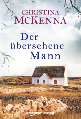 Der übersehene Mann: Roman