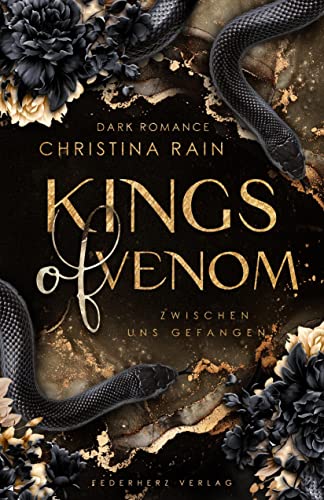 Kings of Venom: Zwischen uns gefangen (Dark Romance) von NOVA MD