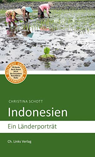 Indonesien: Ein Länderporträt (Länderporträts)