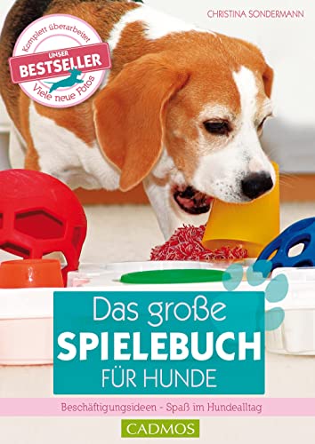 Das große Spielebuch für Hunde: Beschäftigungsideen - Spaß im Hundealltag