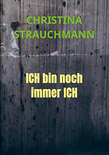 ICH bin noch immer ICH von Meinbestseller.de