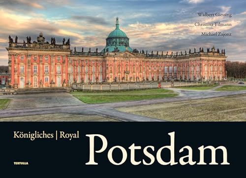 Königliches Potsdam: Royal Potsdam