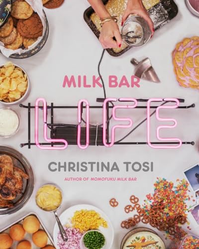 Milk Bar Life: Recipes & Stories: A Cookbook von CROWN