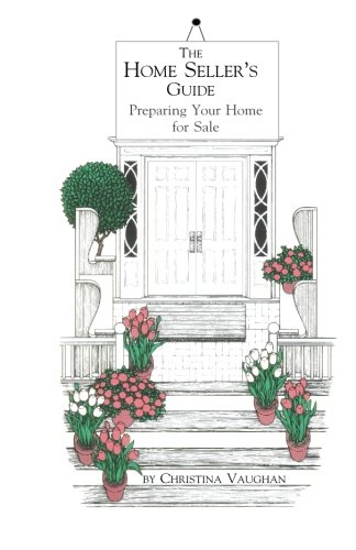 The Home Seller's Guide: Preparing Your Home for Sale von Castlebrook Publications