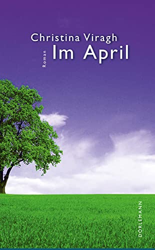 Im April: Roman von Doerlemann Verlag