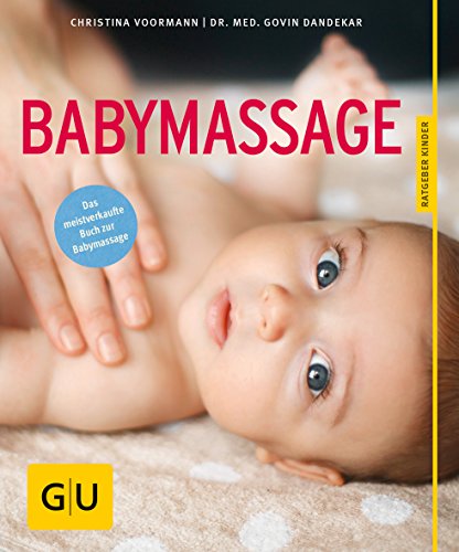 Babymassage (GU Baby) von Gräfe und Unzer
