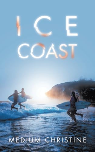 Ice Coast Ice Coast von Xlibris AU