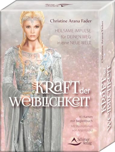 Kraft der Weiblichkeit: Heilsame Impulse für deinen Weg in eine neue Welt - 43 Karten mit Begleitbuch von Schirner Verlag