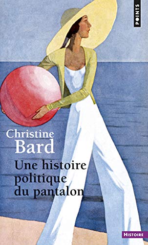 Une histoire politique du pantalon von Points