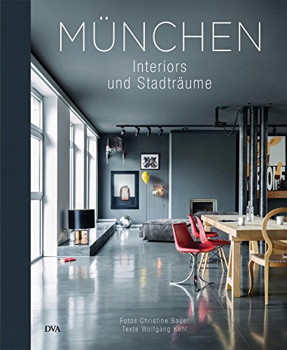 München: Interiors & Stadträume von DVA