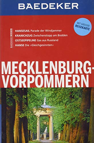 Baedeker Reiseführer Mecklenburg-Vorpommern: mit GROSSER REISEKARTE Baedeker Reiseführer Mecklenburg-Vorpommern: mit GROSSER REISEKARTE