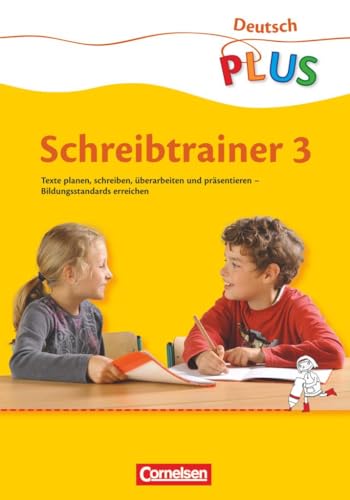 Deutsch plus - Grundschule - Schreibtrainer - 3. Schuljahr: Arbeitsheft