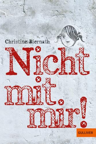Nicht mit mir!: Roman von Beltz