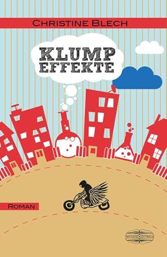 Klumpeffekte: Roman von Der Kleine Buch Verlag