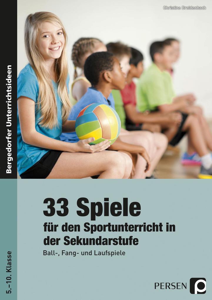 33 Sportspiele für die Sekundarstufe von Persen Verlag i.d. AAP