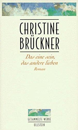 Das eine sein, das andere lieben (0): Roman von Ullstein Hardcover