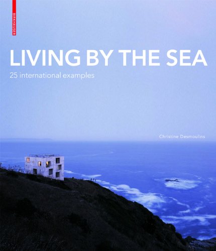 Living by the Sea: 25 International Examples von Birkhäuser