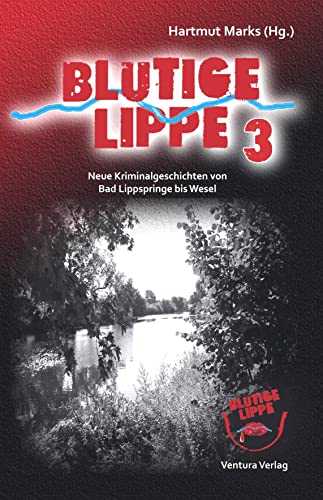 Blutige Lippe 3 von Ventura Verlag